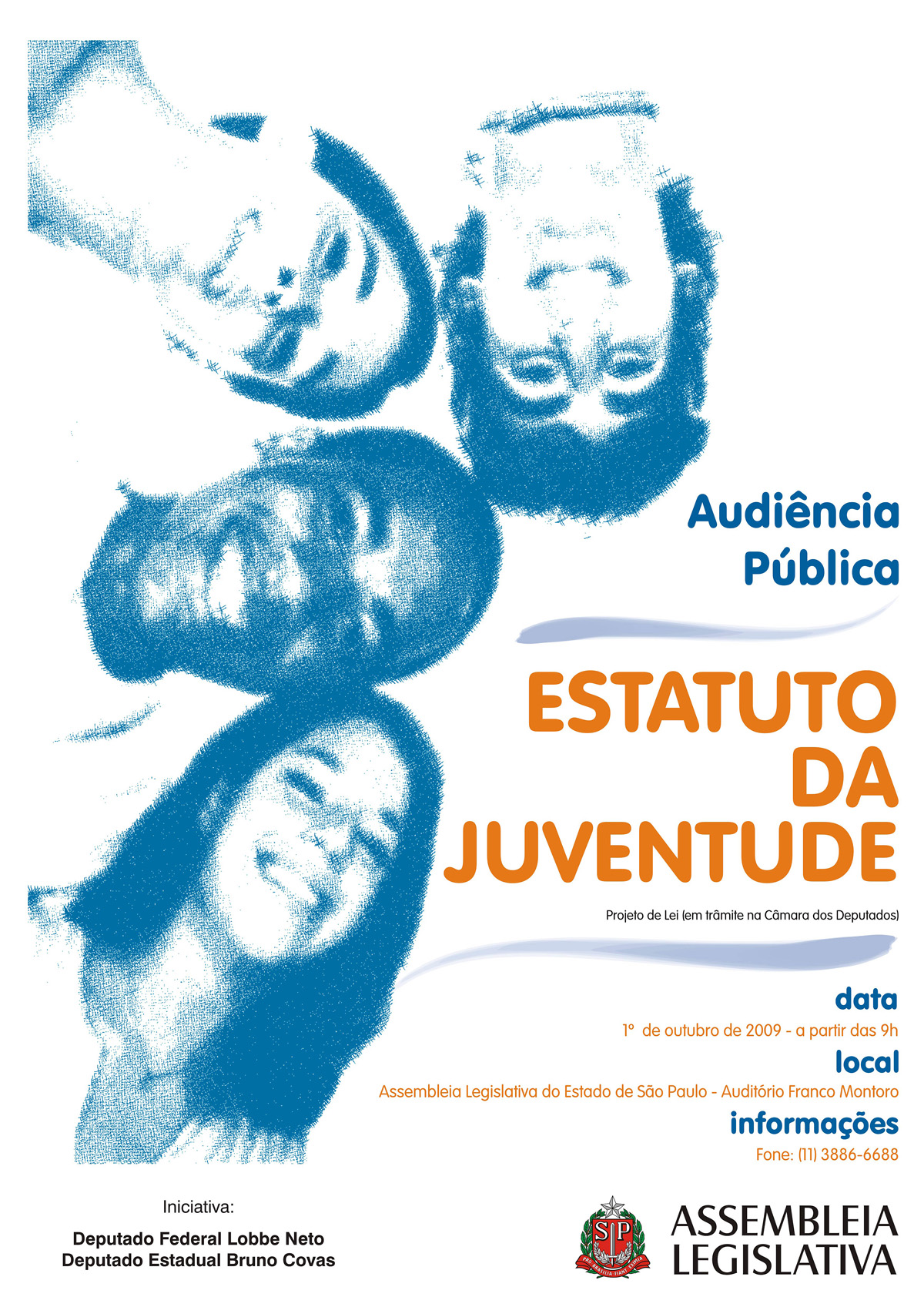  <a style='float:right;color:#ccc' href='https://www3.al.sp.gov.br/repositorio/noticia/09-2009/CARTAZ - AP-Estatuto da Juventude-cartaz.jpg' target=_blank><i class='bi bi-zoom-in'></i> Clique para ver a imagem </a>